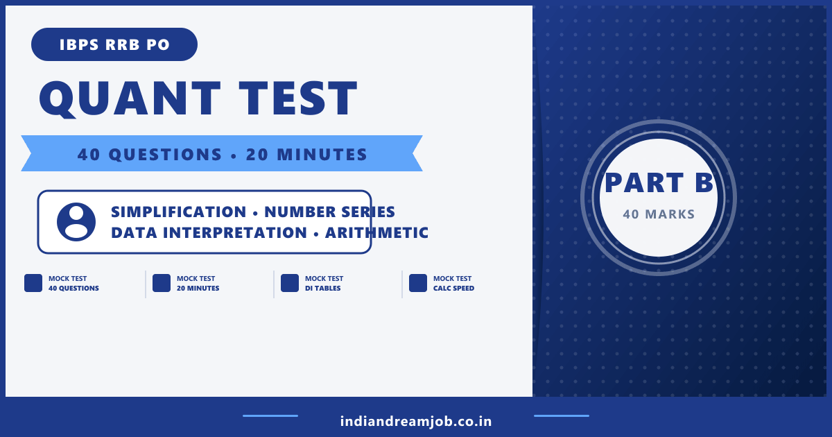 IBPS RRB PO Quantitative Aptitude Mock Test 40 Questions 20 Minutes