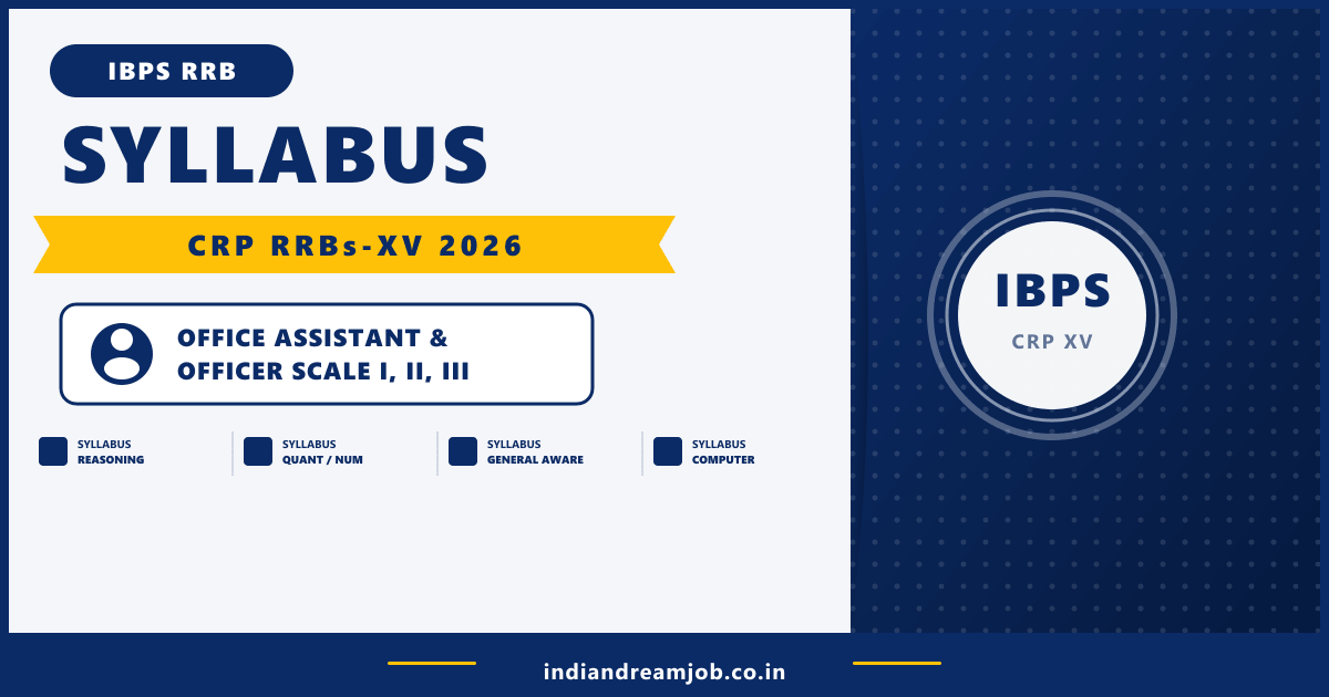 IBPS RRB Syllabus 2026 – CRP RRBs XV Complete Subject-Wise Syllabus & Exam Pattern