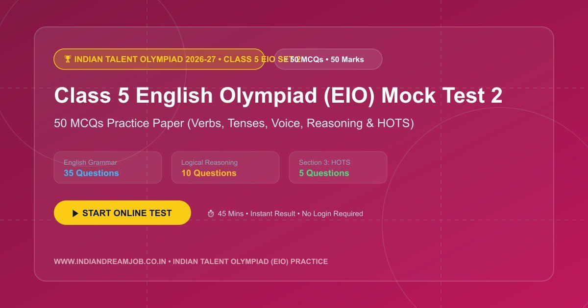 Indian Talent Olympiad (ITO) Class 5 EIO English Mock Test 2 (50 MCQs Practice Paper)